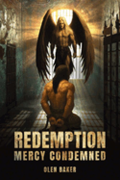 Redemption : Mercy Condemned