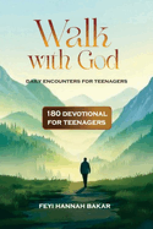 Walk With God: Daily Encounters For Teenagers