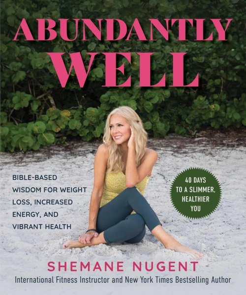 Wildly Well: Live Vibrantly, Age Gracefully, and Energize Your Faith