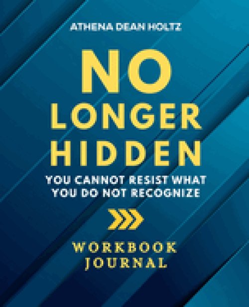 No Longer Hidden Workbook Journal
