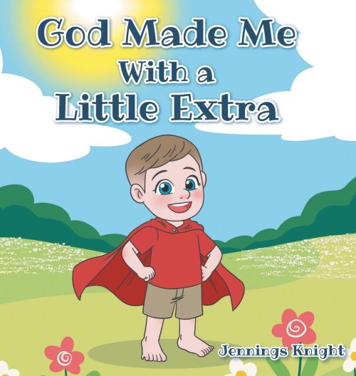 God Made Me With a Little Extra