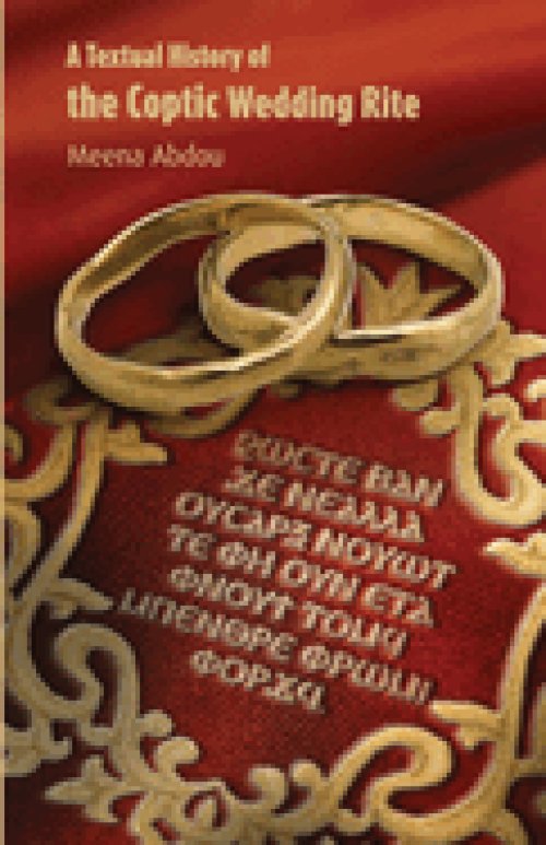 A Textual History of the Coptic Wedding Rite