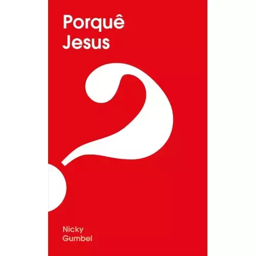 Why Jesus? Portugese Edition