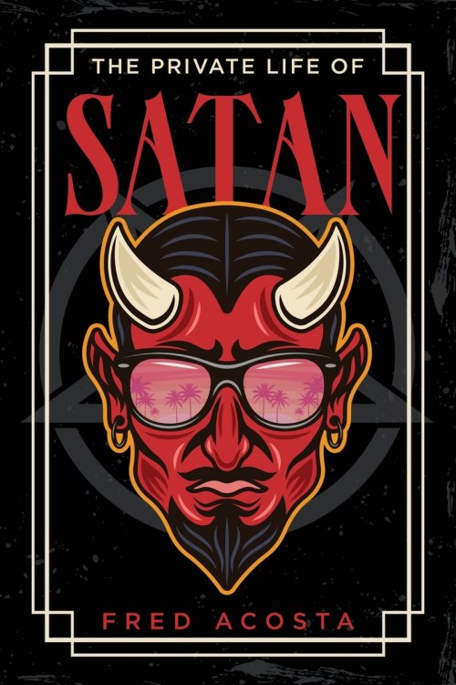The Private Life of Satan