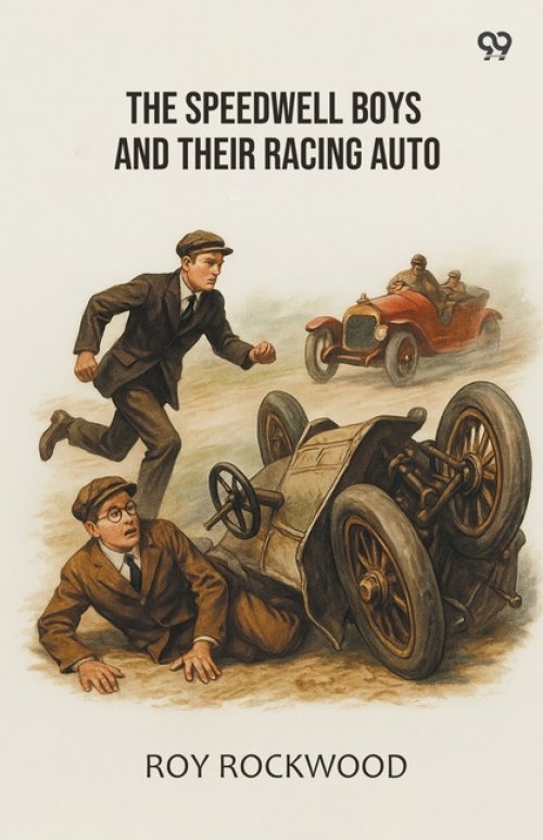 The Speedwell Boys And Their Racing Auto