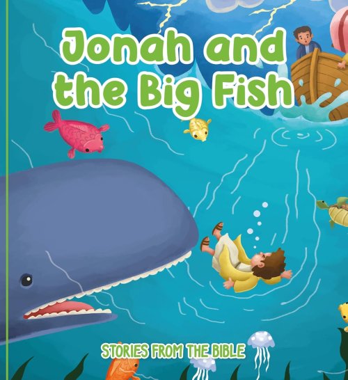 Jonah and the Big Fish: Stories from the Bible