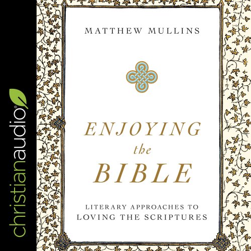 Enjoying the Bible