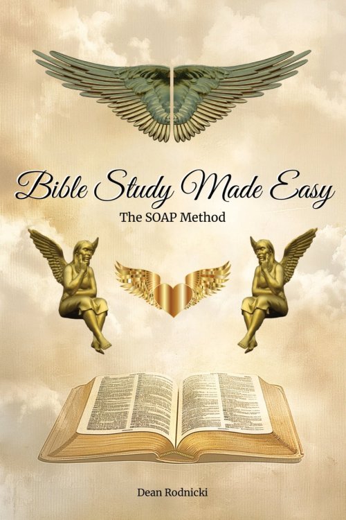 Bible Study Made Easy: The SOAP Method
