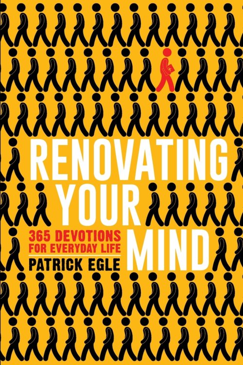 Renovating Your Mind: 365 Devotions for Everyday Life