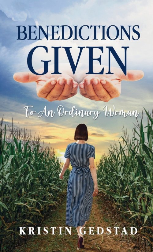 Benedictions Given to an Ordinary Woman