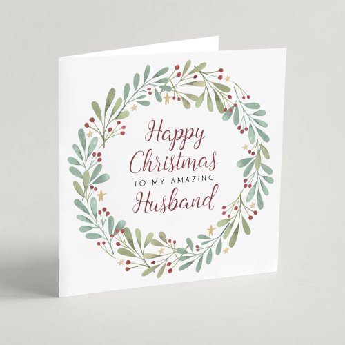Happy Christmas to My Amazing Husband Single Christmas Card