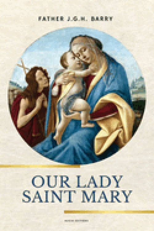Our Lady Saint Mary