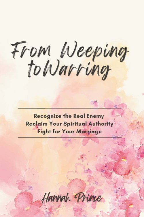 From Weeping To Warring
