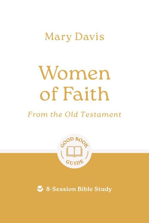 Women of Faith: From the Old Testament