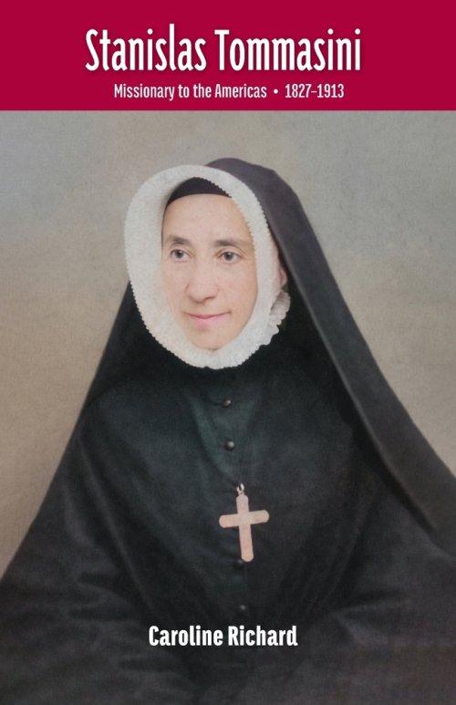 Stanislas Tommasini: Missionary to the Americas 1827-1913