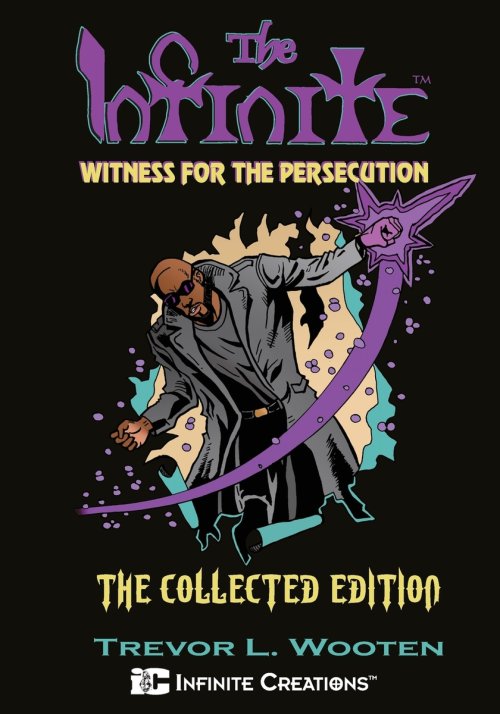 The Infinite: Witness For The Persecution