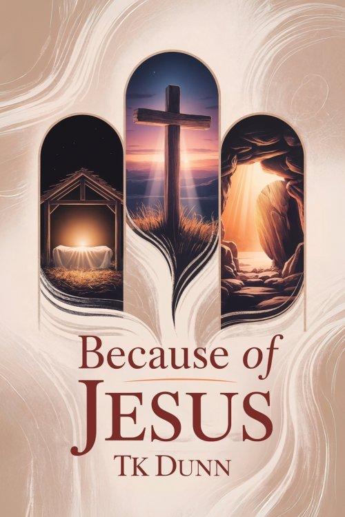 ... Because of Jesus