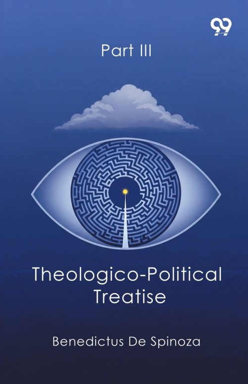 Theologico-Political Treatise Part III