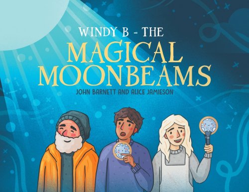 Windy B – The Magical Moonbeams