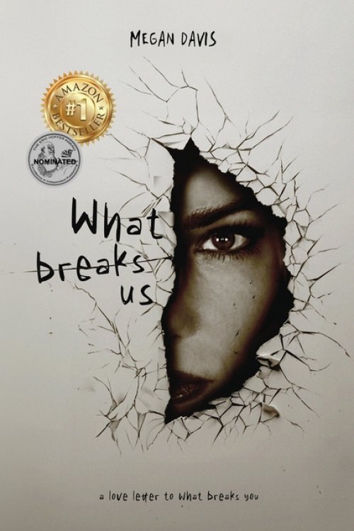 What Breaks Us
