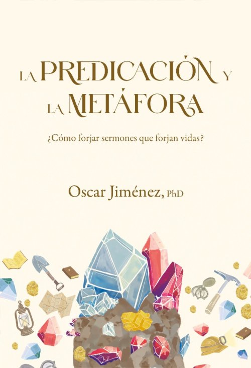 La predicación y la metáfora (Preaching and Metaphor)