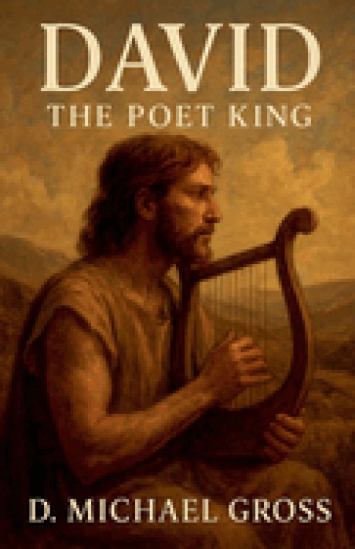 David: The Poet King