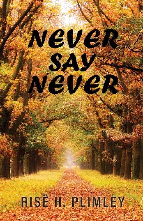 Never Say Never