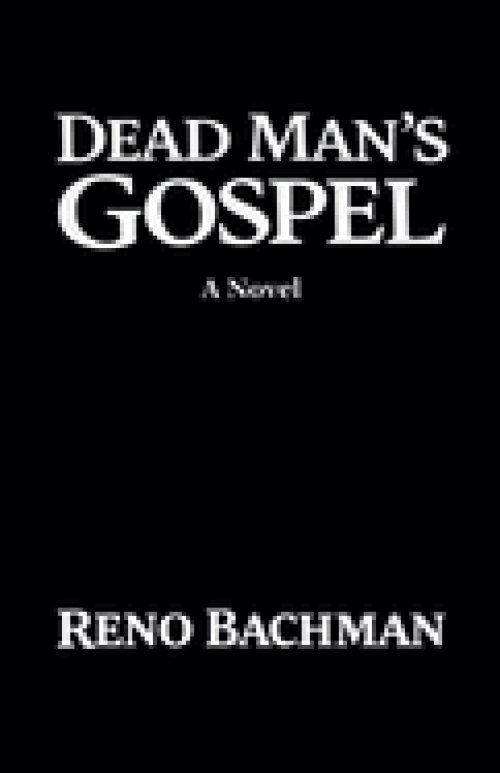 Dead Man's Gospel: A Novel