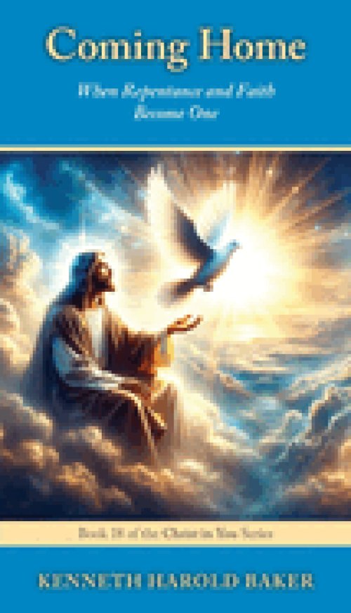 Coming Home: When Repentance and Faith Become One