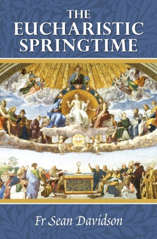The Eucharistic Springtime