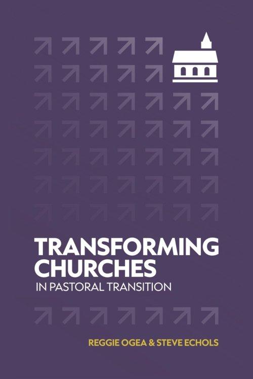 Transforming Church in Pastoral Transition