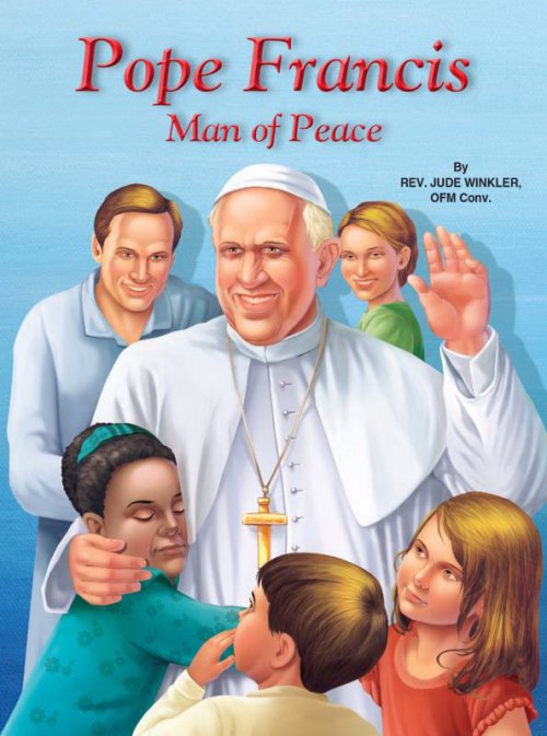 Pope Francis: Man of Peace