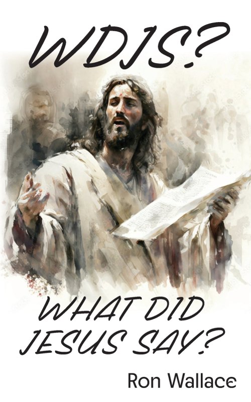 WDJS?: What Did Jesus Say?