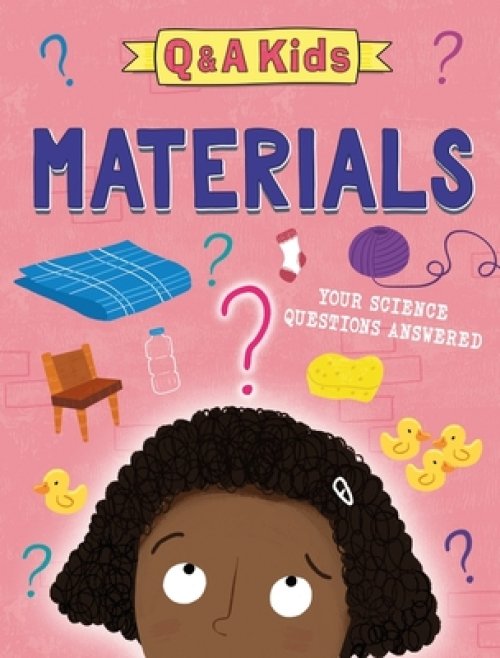 Q And A Kids: Materials