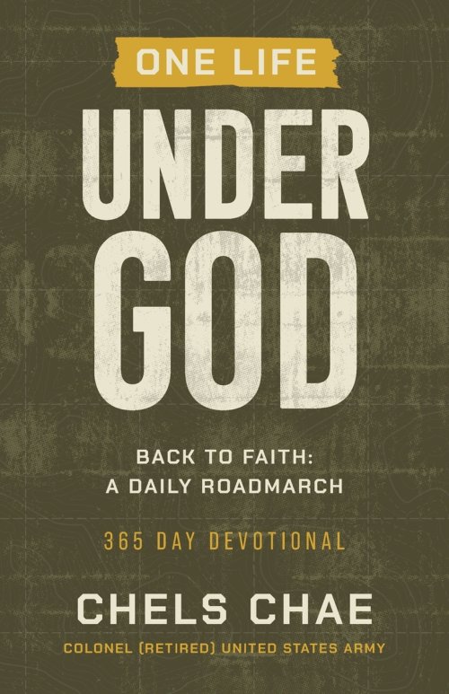 One Life Under God: Back to Faith: A Daily Roadmarch