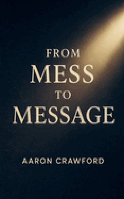 From Mess to Message