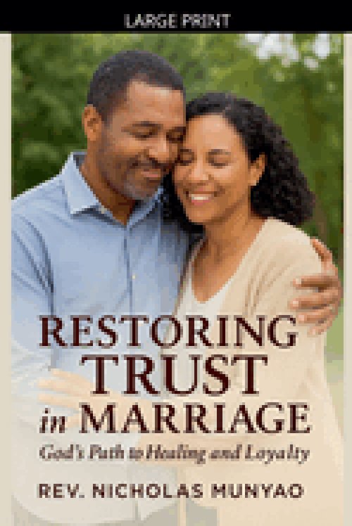 Restoring Trust in Marriage: God's Path to Healing and Loyalty