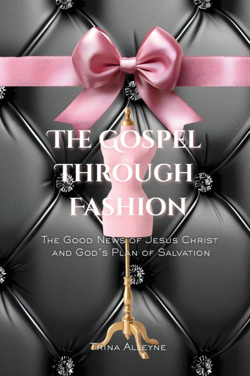 The Gospel Through Fashion