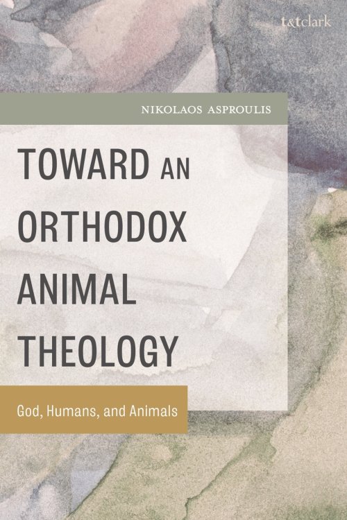 Toward An Orthodox Animal Theology
