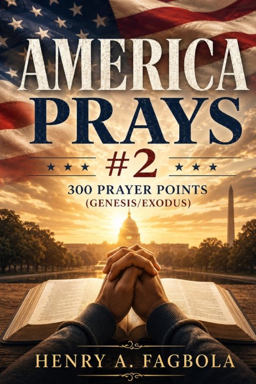 America Prays #2: 300 Prayer Points (Genesis/Exodus)