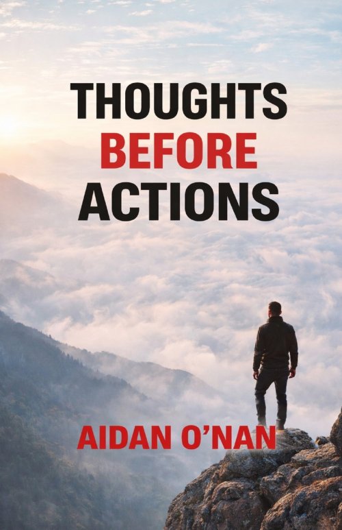 Thoughts Before Actions