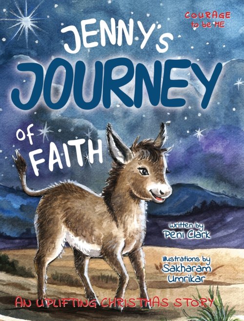 Jenny's Journey of Faith: An Uplifting Christmas Picture Book About Courage, Kindness, and Believing in Yourself