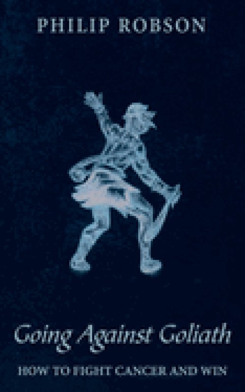 Going Against Goliath: How to Fight Cancer and Win!