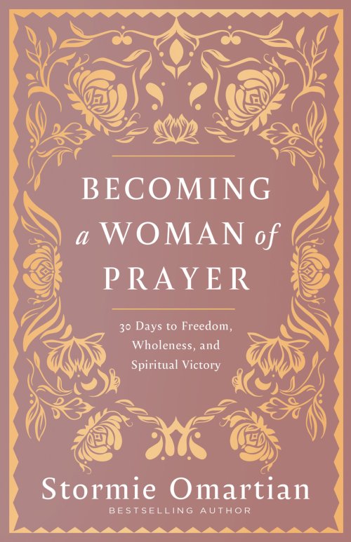 Becoming a Woman of Prayer