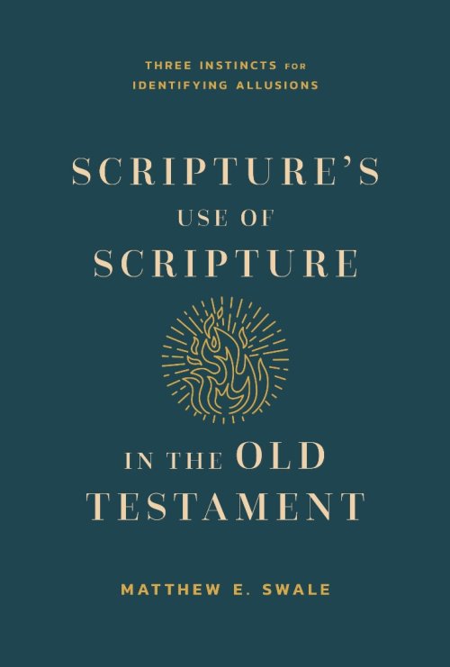Scripture's Use of Scripture in the Old Testament