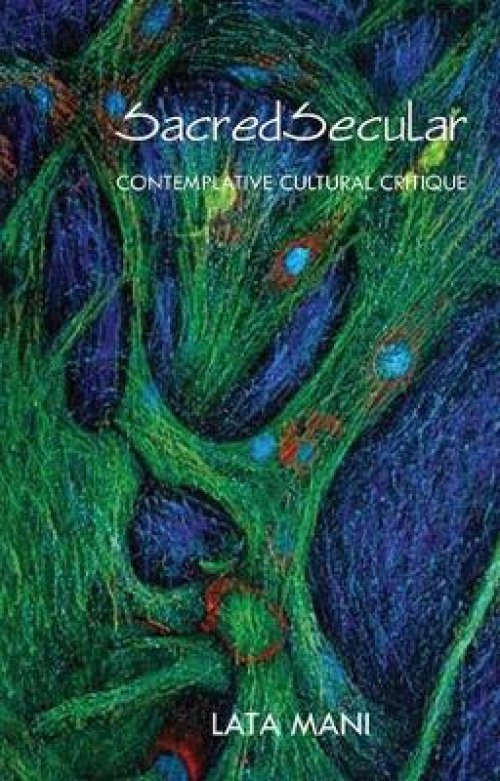 SacredSecular: Contemplative Cultural Critique