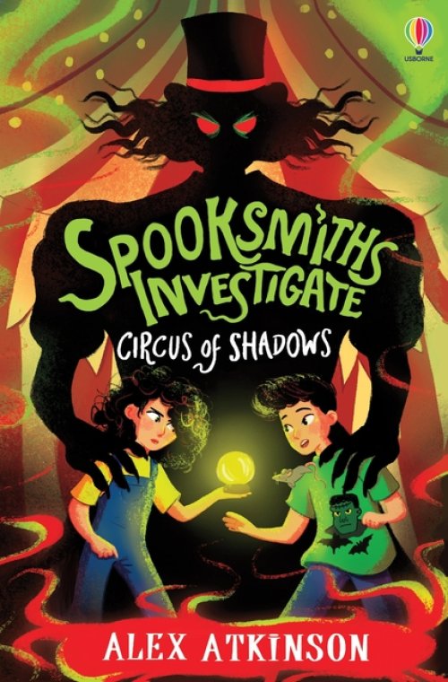 Spooksmiths Investigate: Circus Of Shadows