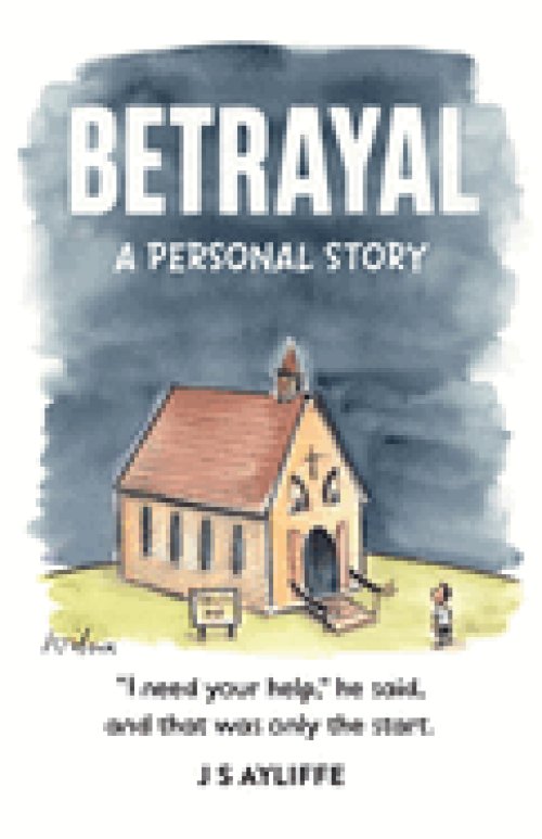 Betrayal: A Personal Story