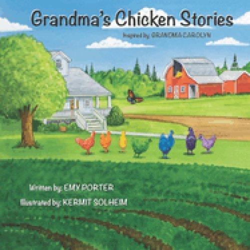 Grandma's Chicken Stories