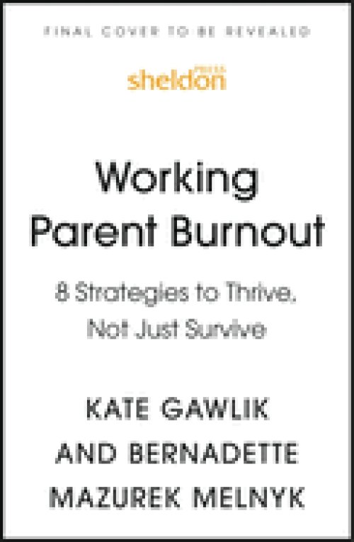 Working Parent Burnout